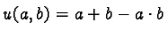 $u(a,b) = a + b - a \cdot b$