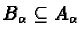 $B_\alpha \subseteq A_\alpha$