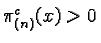 $\pi_{(n)}^c(x) > 0$