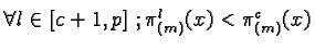 $\forall l \in [c+1,p]~; \pi_{(m)}^l(x) < \pi_{(m)}^c(x)$